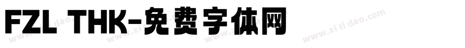 FZL THK字体转换
